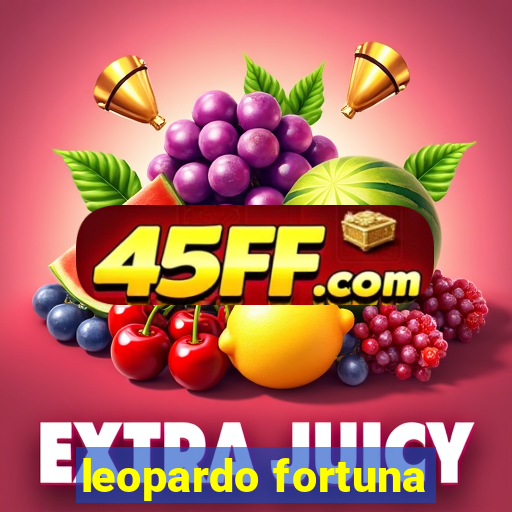 leopardo fortuna